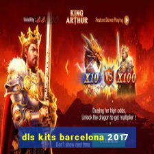 dls kits barcelona 2017